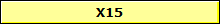 X15