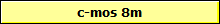 c-mos 8m