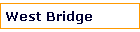 West Bridge